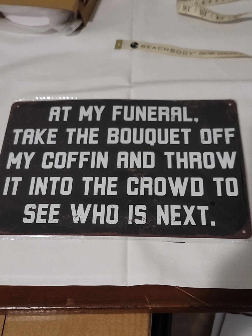 Funny Metal Sign